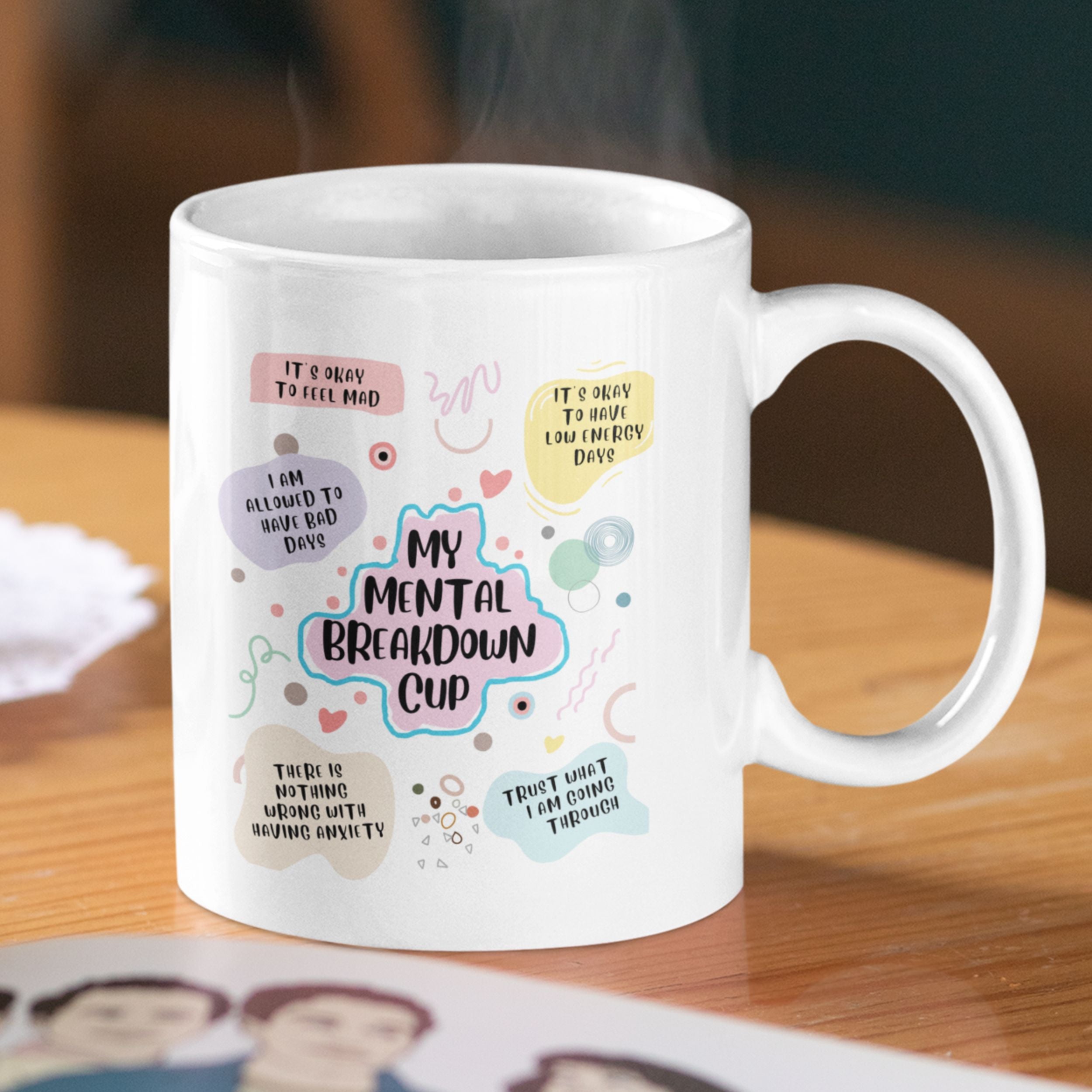 My Mental Breakdown Cup: White Glossy Mug